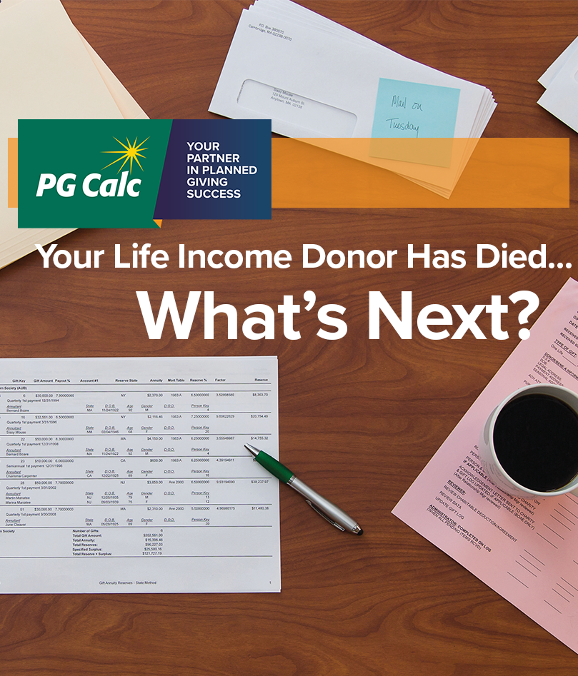 Your Life Income Donor Has Died . . . What's Next?