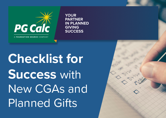 Checklist for Success with New CGAs and Planned Gifts