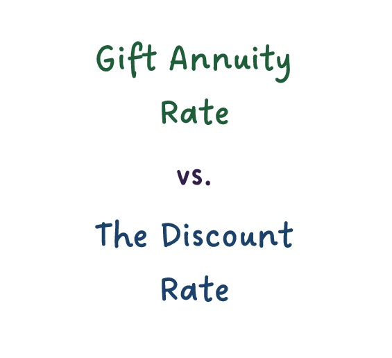 Gift Annuity Rate vs. Discount Rate