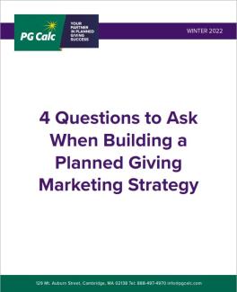 4 Questions to Ask When Building a Planned Giving Marketing Strategy