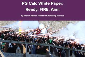 PG Calc white paper: Ready, FIRE, Aim - Start Marketing Planned Giving Today